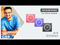 CSS Box-shadow Glow Effect Full course for absolute beginners 2021