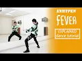 Download Lagu ENHYPEN (엔하이픈) 'FEVER' Dance Tutorial | Mirrored + EXPLAINED