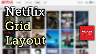 Stop Endlessly Scrolling on Netflix with the God Mode Grid View How-To