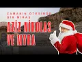 Lagu Zamanın Ötesinde Bir Miras: Aziz Nicholas ve Myra'nın Derin İzleri