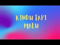 Download Lagu RINDU TAPI MALU - Difarina Indra Adella Ft. Fendik Adella (Lirik)