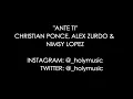 Ante Ti - Christian Ponce (El Sica), Alex Zurdo & Nimsy López (LETRA/LYRICS)