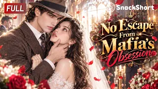 【FULL】The Mafia Boss Crashed Her Wedding and Bet 3 Months to Make Her Fall in Love!