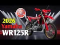 2026 Yamaha WR125R The Best 125cc Enduro Bike