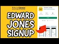 How to Create a New Account on Edward Jones Edward Jones Signup Tutorial 2024