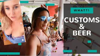 Customs and Beer! We find a surprise! – Lazy Gecko Sailing VLOG 160