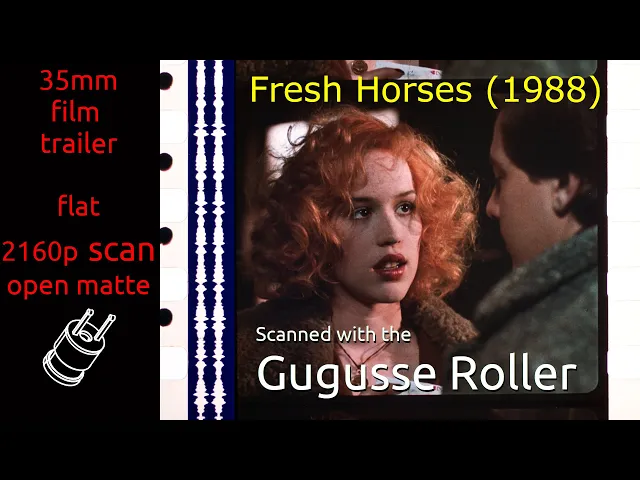 Fresh Horses (1988) 35mm film trailer, flat open matte, 2160p