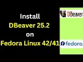 How to Install DBeaver 25 2 on Fedora Linux Connect PostgreSQL MySQL Easily