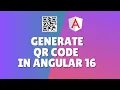 How to generate QR code in Angular 16