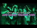 Download Lagu PARTY SENTAK🔥DJ ADUH MAMA TOLONG SAYA || BASS GLEER || RIFIN D_JOKS REMIX BASSGANGGA