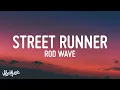 Rod Wave - Street Runner