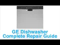 GE Dishwasher Complete Repair Guide - Includes Error Codes Troubleshooting and Repair Tips