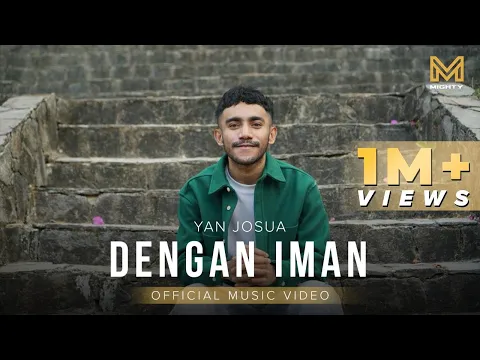 Download MP3 DENGAN IMAN - YAN JOSUA (OFFICIAL MUSIC VIDEO)