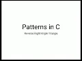 Patterns in C - Reverse Right Angle Pattern