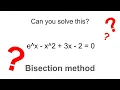 how to solve any equation using the bisection method - Python