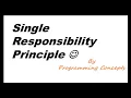 Single Responsibility Principle