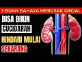 Download Lagu Ginjal Paling Takut 6 Buah Ini! Hentikan Sebelum Terlambat | kesehatan lansia