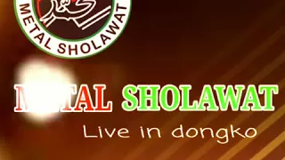 Download METAL SHOLAWAT khomarun MP3