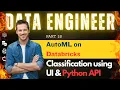 Data Engineering End to End Project - 18 AutoML Classification using UI and Python API