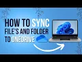 How to sync files and folders to Microsoft OneDrive. 2024 #onedrive