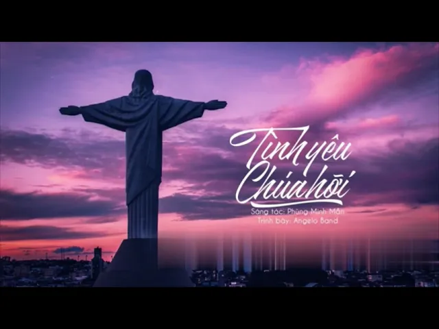 Tình yêu Chúa hỡi - Phùng minh Mẫn. 