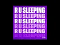 JKAY - R U SLEEPING 