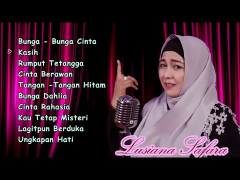 Download MP3 LUSIANA SAFARA FULL ALBUM TERBARU 2021|| ENAK BUAT TEMAN KERJA DAN PERJALANAN