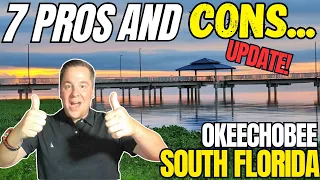The 7 PROS and CONS Living in Okeechobee South Florida Updated MUST SEE if you Want to Live Here