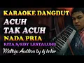 Download Lagu Karaoke Dangdut Acuh Tak Acuh - Rita Sugiarto || Nada Pria