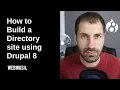 How to Build a Directory site using Drupal 8