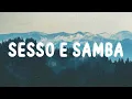 Download Lagu Tony Effe, Gaia - SESSO E SAMBA (Testo/Lyrics)