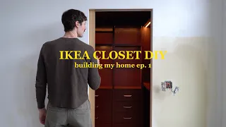 We Built A Luxury Closet From IKEA Building My Home Episode 1