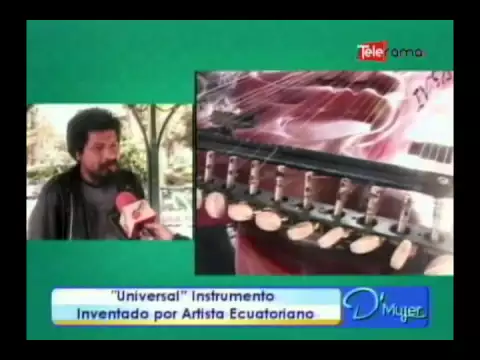 Universal instrumento inventado por artista ecuatoriano