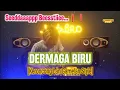 Download Lagu DJ Dermaga Biru _Sedaap Bestiieee [Keroncong Gamelan Style]