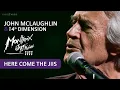 John McLaughlin - Here Come the Jiis | \