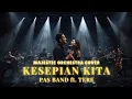 Pas Band ft. Tere - Kesepian Kita (Rockchestra Cover)