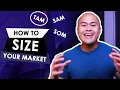 How to Size Your Addressable Market TAM SAM SOM top-down vs bottom-up