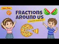 What Are Fractions Everyday Examples for Kids