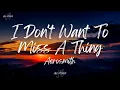 Aerosmith - I Don't Want To Miss A Thing (Lyrics)