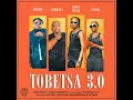 Tobetsa 3.0 (feat. .Myztro, 'Shun musiQ, Ftears, & Leehleza,)