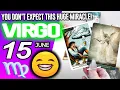 Virgo YOU DON T EXPECT THIS HUGE MIRACLE horoscope for today MAY 15 2026 tarot MAY