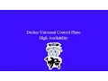 Docker Universal Control Plane High Availability