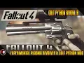 Fallout 4 - Experimental Plasma Revolver Colt Python Mod