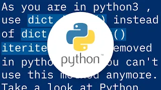Error dict object has no attribute iteritems