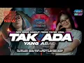 Lagu DJ TAK ADA YANG ABADI - SEPERTI ALUNAN DETAK JANTUNGKU REMIX FYP TIKTOK | AMIR DISCJOKEY
