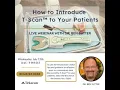 How to introduce T-Scan to your patients