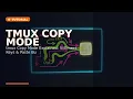 tmux Copy Mode Explained Keys Paste Buffer Demo