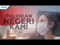 Download Lagu Pulihkan Negeri Kami - Nikita - Franky Sihombing - Glenn Fredly - Viona Paays (Official lyric video)