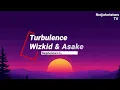 <span style="color:#3D90F0;font-weight:bold;font-style:italic">Wizkid</span> & <span style="color:#3D90F0;font-weight:bold;font-style:italic">Asake</span> - <span style="color:#3D90F0;font-weight:bold;font-style:italic">Turbulence</span> (Lyrics)