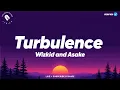 Lagu Wizkid \u0026 Asake - Turbulence (Lyrics)
